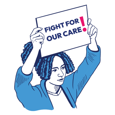 Fight For Our Care Sharable Graphic Fight For Our Care Sharable Graphic